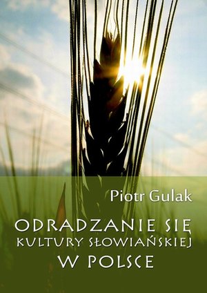 Odradzanie się kultury słowiańskiej w Polsce – ebook