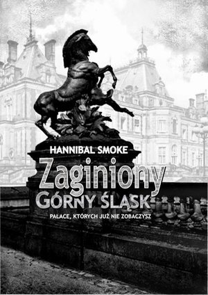 Dom i Ogród: Zaginiony Górny Śląsk – ebook