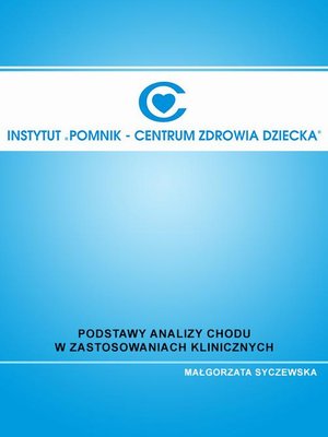 Podstawy analizy chodu w zastosowaniach klinicznych – ebook