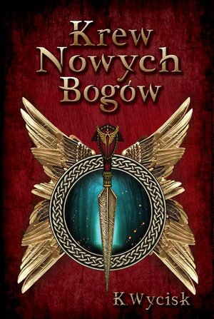 Krew Nowych Bogów Tom 1 – ebook