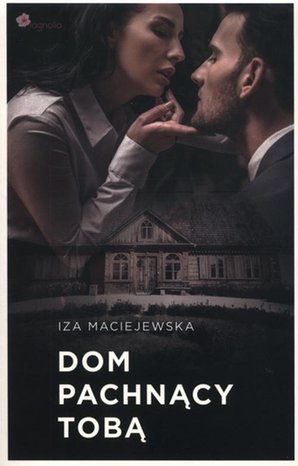 Dom pachnący tobą – ebook