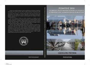 POWÓDŹ 2010. OCHRONA PRZECIWPOWODZIOWA W POLSCE Z PERSPEKTYWY ADMINISTRACJI PUBLICZNEJ – ebook
