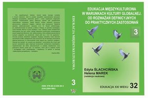 EDUKACJA MIĘDZYKULTUROWA W WARUNKACH KULTURY GLOBALNEJ. OD ROZWAŻAŃ DEFINICYJNYCH DO PRAKTYCZNYCH ZASTOSOWAŃ t.3 – ebook
