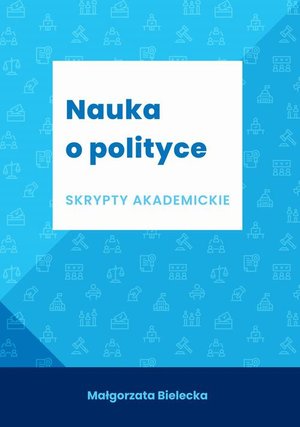 Nauka o polityce. Skrypt akademicki – ebook