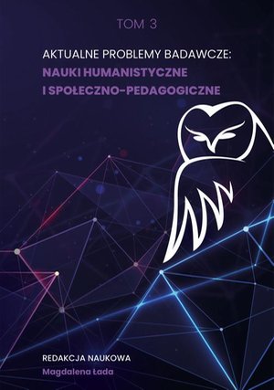 AKTUALNE PROBLEMY BADAWCZE NAUKI HUMANISTYCZNE I SPOŁECZNO-PEDAGOGICZNE – ebook