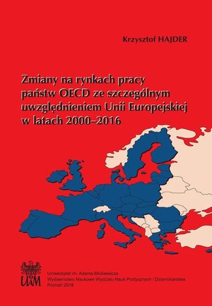 Zmiany na rynkach pracy państw OECD ze szczególnym uwzględnieniem Unii Europejskiej – ebook