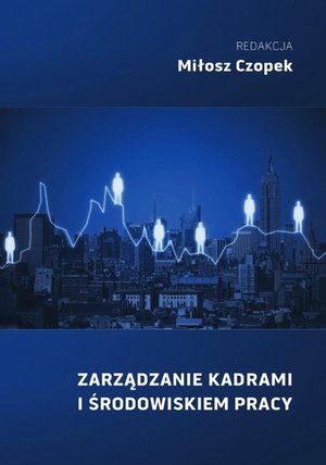ZARZĄDZANIE KADRAMI I ŚRODOWISKIEM PRACY – ebook