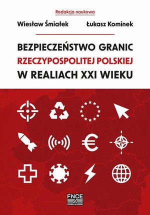 Bezpieczeństwo granic Rzeczypospolitej Polskiej w realiach XXI wieku – ebook