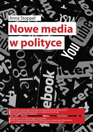 Nowe media w polityce na przykładzie kampanii prezydenckich w Polsce w latach 1995-2015 – ebook
