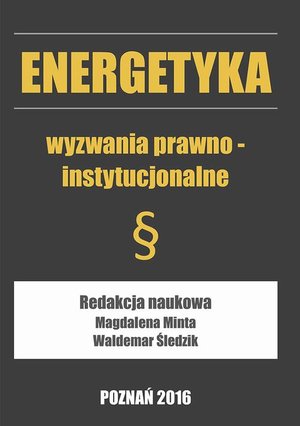 Energetyka wyzwania prawno-instytucjonalne – ebook