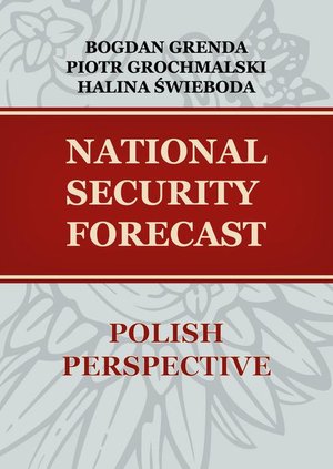 NATIONAL SECURITY FORECAST- POLISH PERSPECTIVE – ebook