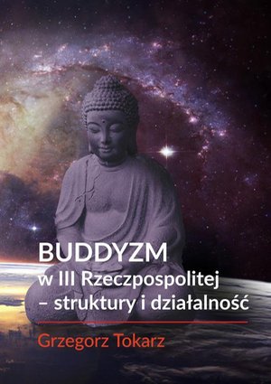 Buddyzm w III Rzeczpospolitej - struktury i działalność – ebook