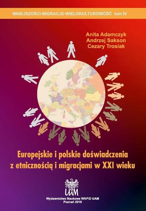 Europejskie i polskie doświadczenia z etnicznością i migracjami w XXI wieku – ebook