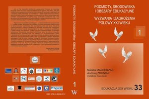 Podmioty, środowiska i obszary edukacyjne. Wyzwania i zagrożenia połowy XXI wieku t.1 – ebook