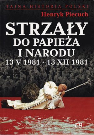 Strzały do Papieża i Narodu – ebook