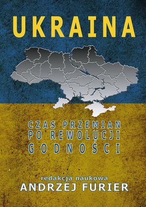 Ukraina Czas przemian po rewolucji godności – ebook