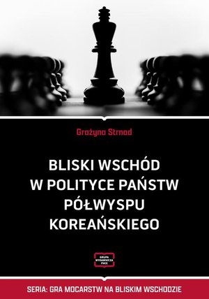 Bliski Wschód w polityce państw Półwyspu Koreańskiego – ebook
