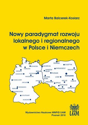 Nowy paradygmat rozwoju lokalnego i regionalnego w Polsce i Niemczech – ebook