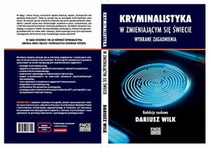 Kryminalistyka w zmieniającym się świecie Wybrane zagadnienia – ebook