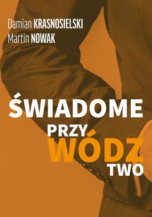 ŚWIADOME PRZYWÓDZTWO – ebook