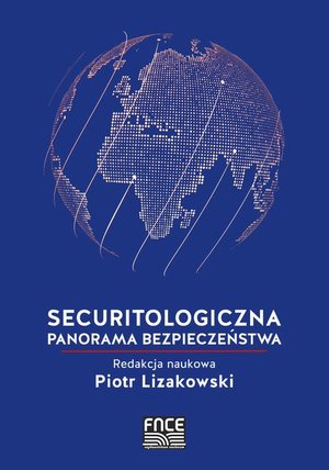 Securitologiczna panorama bezpieczeństwa – ebook