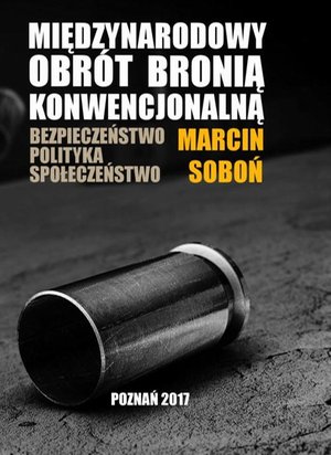 Międzynarodowy obrót bronią konwencjonalną – ebook