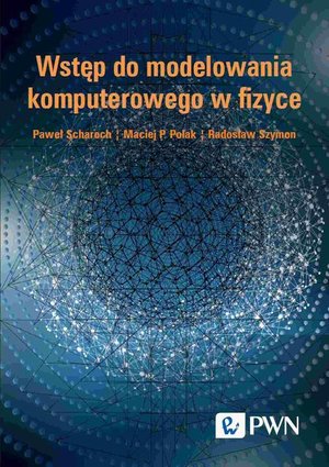 Wstęp do modelowania komputerowego w fizyce – ebook