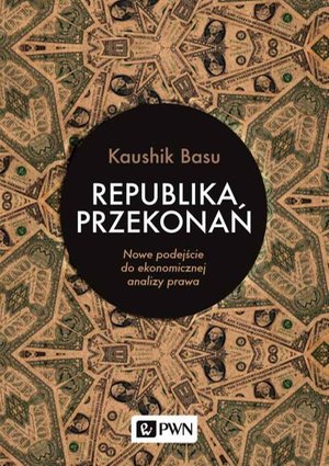 Republika przekonań Nowe podejście do ekonomicznej analizy prawa – ebook