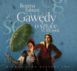Dalsze gawędy o sztuce VI-XX wiek – audiobook