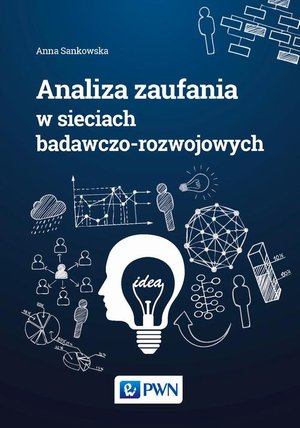 Analiza zaufania w sieciach badawczo-rozwojowych – ebook