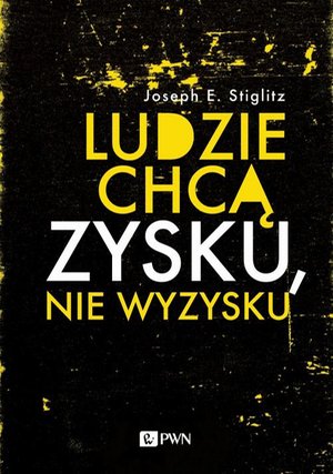 Ludzie chcą zysku, nie wyzysku: Postępowy kapitalizm na czasy niezadowolenia – ebook