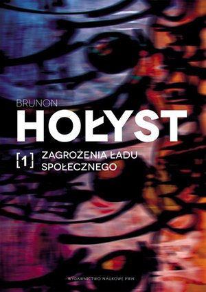 Zagrożenia ładu społecznego Tom 1 – ebook