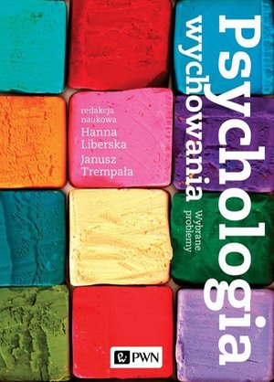 Psychologia wychowania. Wybrane problemy – ebook