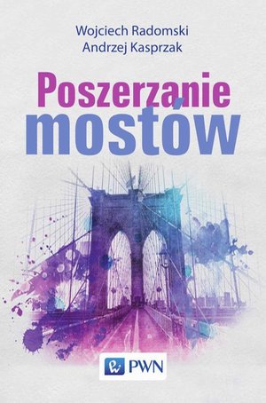 Poszerzanie mostów – ebook