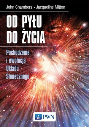 Od pyłu do życia: Pochodzenie i ewolucja Układu Słonecznego – ebook
