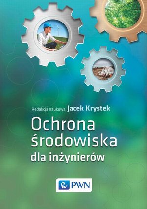 Ochrona środowiska dla inżynierów – ebook