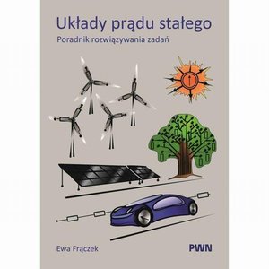 Inne: Układy prądu stałego: Poradnik rozwiązywania zadań – ebook