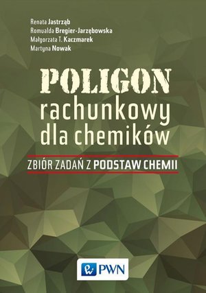Poligon rachunkowy dla chemików: Zbiór zadań z podstaw chemii – ebook