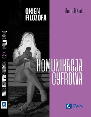 Okiem filozofa Komunikacja cyfrowa – ebook