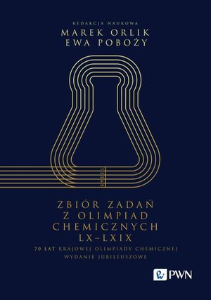 Zbiór zadań z Olimpiad Chemicznych LX-LXIX – ebook