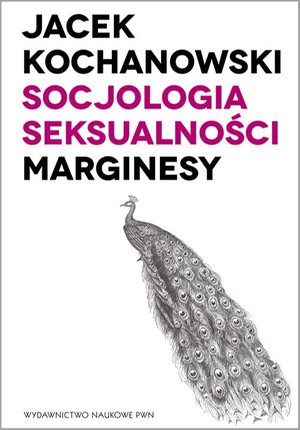 Socjologia seksualności. Marginesy – ebook