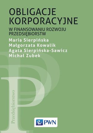 Obligacje korporacyjne w finansowaniu rozwoju przedsiębiorstw – ebook