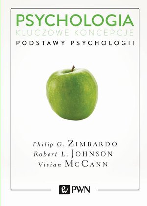 Psychologia. Kluczowe koncepcje. Tom 1: Podstawy psychologii – ebook