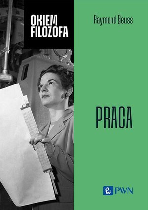 Okiem filozofa. Praca – ebook