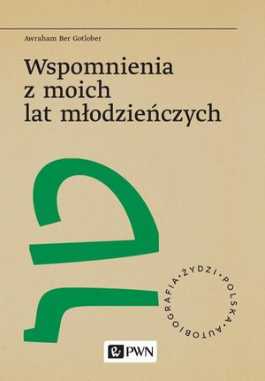 Wspomnienia z moich lat młodzieńczych – ebook