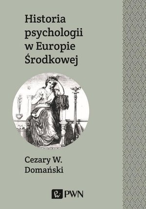 Historia psychologii w Europie Środkowej – ebook
