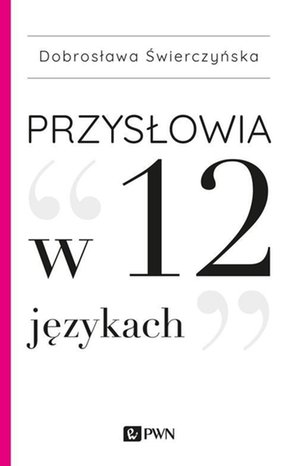 Przysłowia w 12 językach – ebook