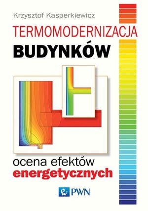 Termomodernizacja budynków: Ocena efektów energetycznych – ebook