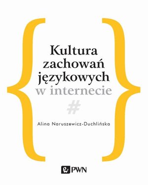 Kultura zachowań językowych w internecie – ebook