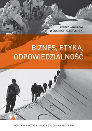 Biznes, etyka, odpowiedzialność – ebook
